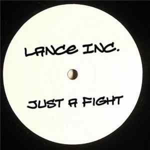 Lance Inc. - Just A Fight FLAC