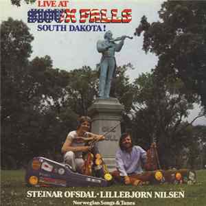 Lillebjørn Nilsen / Steinar Ofsdal - Live At Sioux Falls South Dakota! FLAC