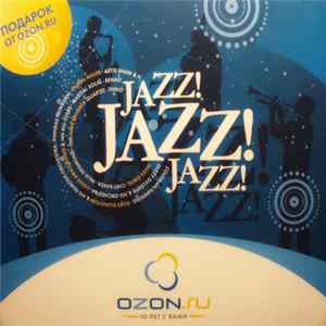 Various - Jazz! Jazz! Jazz! FLAC