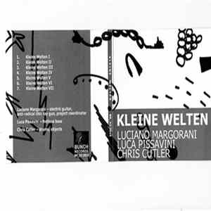 Luciano Margorani, Luca Pissavini, Chris Cutler - Kleine Welten FLAC