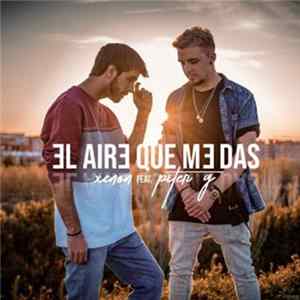 Piter-G Feat, ´´Xenon´´ 0 - El Aire Que Me Das FLAC