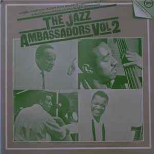 Lionel Hampton, Buddy Rich, Oscar Peterson & Ray Brown & Featuring Herb Ellis And Buddy DeFranco - The Jazz Ambassadors Vol 2 FLAC