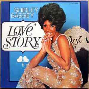 Shirley Bassey - Love Story FLAC