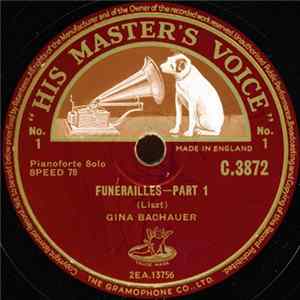 Liszt / Gina Bachauer - Funerailles FLAC