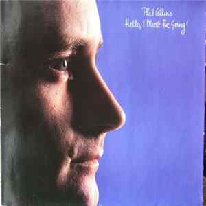 Phil Collins - Hello, I Must Be Going FLAC