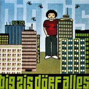 Big Zis - Dörf Alles FLAC