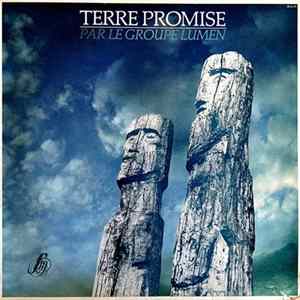 Le Groupe Lumen - Terre Promise FLAC