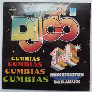 Various - Super Disco Cumbias 14 Super Exitos Bailables FLAC