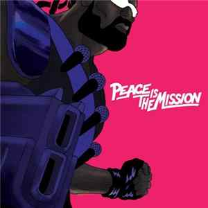 Major Lazer - Peace Is The Mission FLAC
