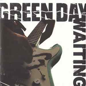 Green Day - Waiting FLAC