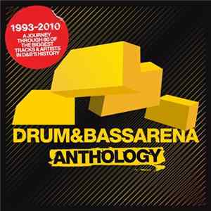 Various - Drum & Bass Arena: Anthology FLAC