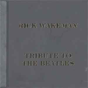 Rick Wakeman - Tribute To The Beatles FLAC
