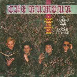 The Rumour - I Don't Want The Night To End = No Quiero Que La Noche Termine FLAC