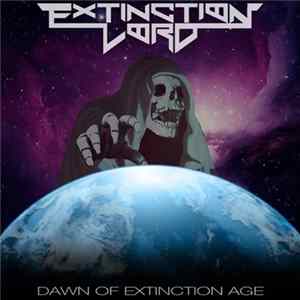Extinction Lord - Dawn Of Extinction Age FLAC