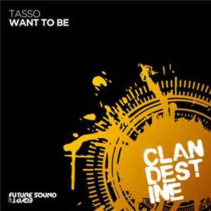 Tasso - Want To Be FLAC
