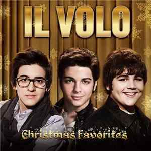 Il Volo - Christmas Favorites FLAC