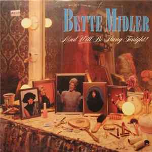 Bette Midler - Mud Will Be Flung Tonight! FLAC