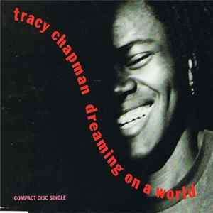 Tracy Chapman - Dreaming On A World FLAC