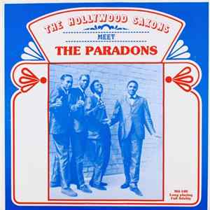 The Hollywood Saxons Meet The Paradons - The Hollywood Saxons Meet The Paradons FLAC