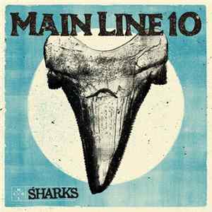Main Line 10 - Sharks FLAC