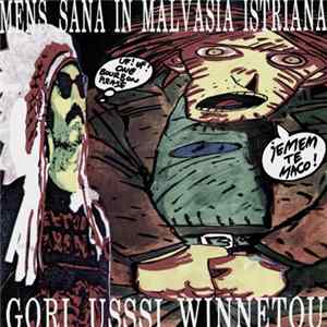 Gori Usssi Winnetou - Mens Sana In Malvasia Istriana FLAC