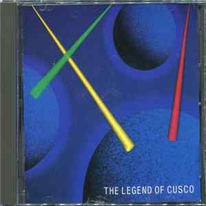 Cusco - Tle Legend Of Cusco FLAC