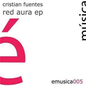 Cristian Fuentes - Red Aura EP FLAC