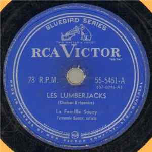 La Famille Soucy / Isidore Soucy Et Son Ensemble - Les Lumberjacks / Reel Des Bouffons FLAC
