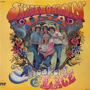 Sneakers & Lace - Skateboardin' U.S.A. FLAC