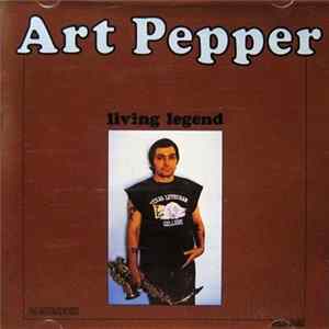 Art Pepper - Living Legend FLAC