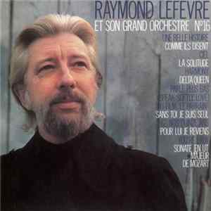 Raymond Lefèvre Et Son Grand Orchestre - Raymond Lefèvre & Son Grand Orchestre Nº 16 FLAC