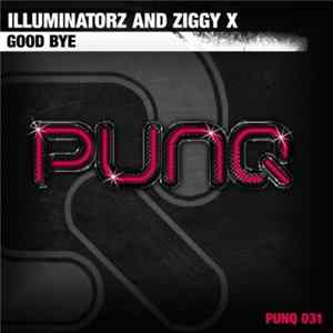 Illuminatorz and Ziggy X - Good Bye FLAC