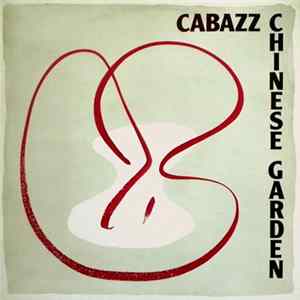 Cabazz - Chinese Garden FLAC