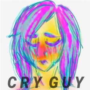 Cry Guy - Cry Guy FLAC