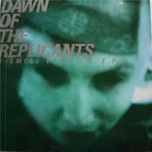 Dawn Of The Replicants - I Smell Voodoo EP FLAC