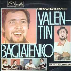 Valentin Baglaienko Et Le Trio Russe - Chants Tziganes FLAC