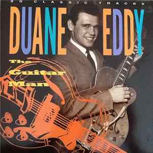 Duane Eddy - The Guitar Man - 20 Classic Tracks FLAC