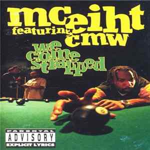 MC Eiht Featuring CMW - We Come Strapped FLAC