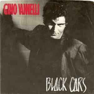 Gino Vannelli - Black Cars FLAC