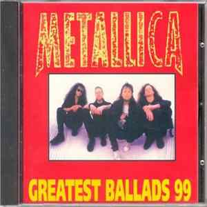 Metallica - Greatest Ballads 99 FLAC