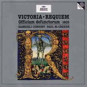 Victoria - Gabrieli Consort • Paul McCreesh - Requiem: Officium Defunctorum • 1605 FLAC