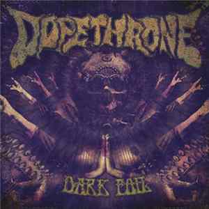 Dopethrone - Dark Foil FLAC