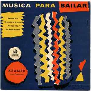 Kramer Y Su Orquesta - Música Para Bailar FLAC