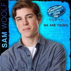 Sam Woolf - We Are Young FLAC