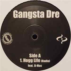 Gangsta Dre / Skee 64 - Hogg Life/It's All On Me FLAC