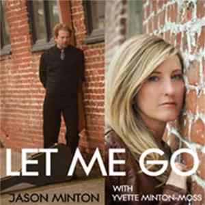 Jason Minton - Let Me Go FLAC