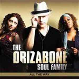 The Drizabone Soul Family - All The Way FLAC