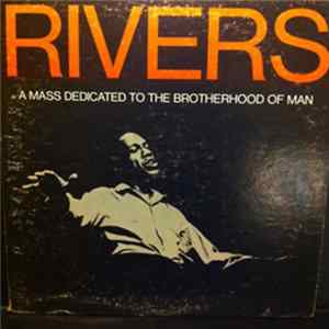Rivers - A Mass Dedicated To The Brotherhood Of Man FLAC