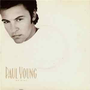 Paul Young - Oh Girl FLAC