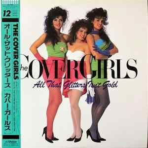 The Cover Girls - All That Glitters Isn't Gold FLAC